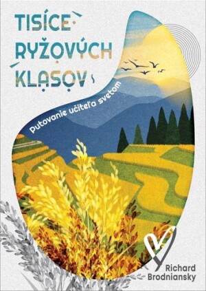 Product detail of Tisíce ryžových klasov - Richard Brodniansky