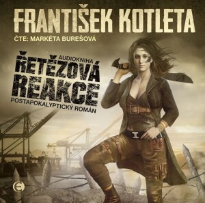 Product detail of Řetězová reakce - CDmp3 (Čte Markéta Burešová) - František Kotleta
