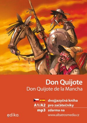 Product detail of Don Quijote de la Mancha A1/A2 + mp3 zdarma, 2.  vydání - Miguel de Cervantes Saavedra
