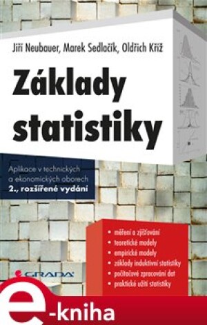 Product detail of Základy statistiky - Marek Sedlačík, Jiří Neubauer, Oldřich Kříž