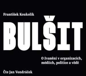 Product detail of Bulšit - František Koukolík