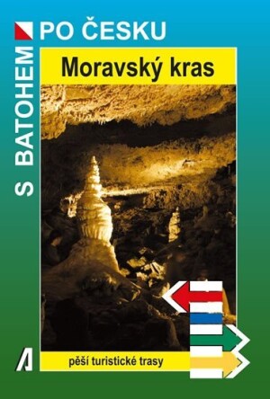 Product detail of Moravský kras - S batohem po Česku - Rostislav Novák