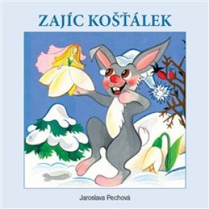 Product detail of Zajíc Košťálek - Jaroslava Pechová