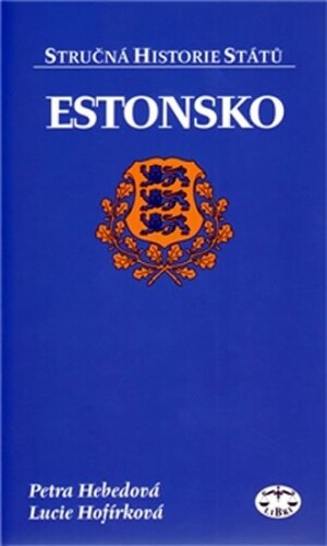 Product detail of Estonsko - Stručná historie států - Lucie Hofírková