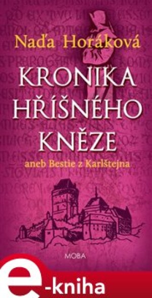 Product detail of Kronika hříšného kněze - Naďa Horáková