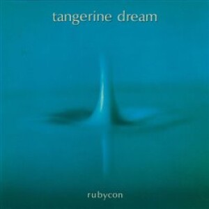 Product detail of Rubycon - Tangerine Dream
