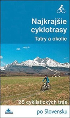 Product detail of Najkrajšie cyklotrasy - Tatry a okolie - Ivan Bohuš