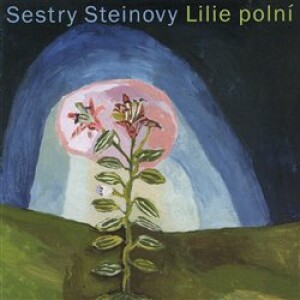 Product detail of Lilie polní - Karolína Kamberská, Sestry Steinovy