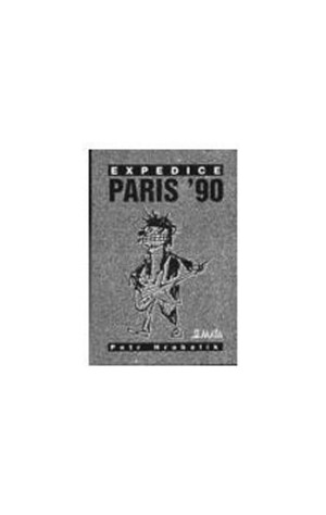 Product detail of Expedice Paris ´90 - Petr &quot;Hraboš&quot; Hrabalik