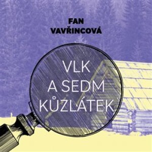 Product detail of Vlk a sedm kůzlátek - Fan Vavřincová