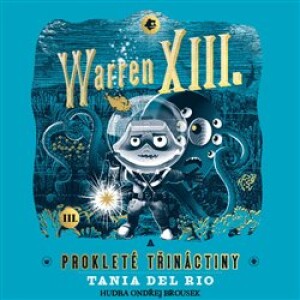 Product detail of Warren XIII. a prokleté třináctiny - Tania del Rio