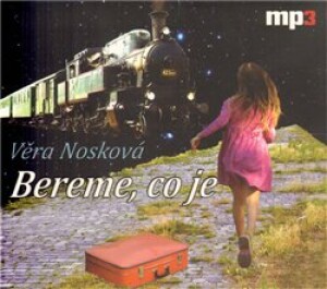 Product detail of Bereme, co je - Věra Nosková