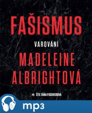 Product detail of Fašismus. Varování, mp3 - Madeleine Albrightová