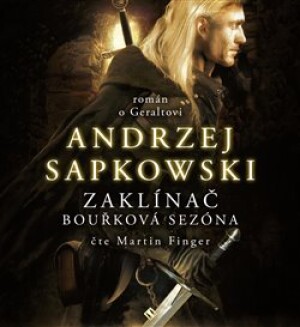Product detail of Zaklínač - Bouřková sezóna - Andrzej Sapkowski