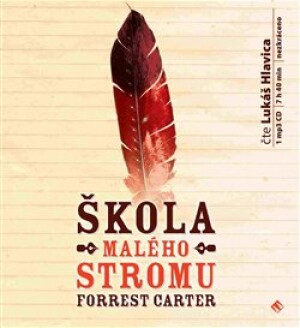 Product detail of Škola Malého stromu - Forrest Carter