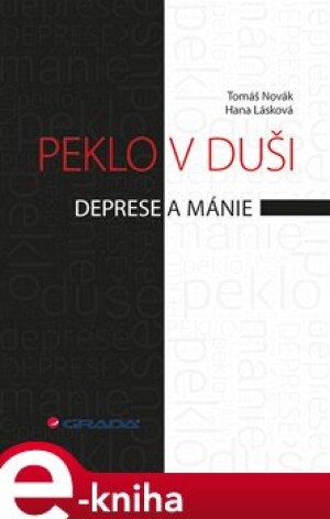 Product detail of Peklo v duši - Tomáš Novák, Hana Lásková