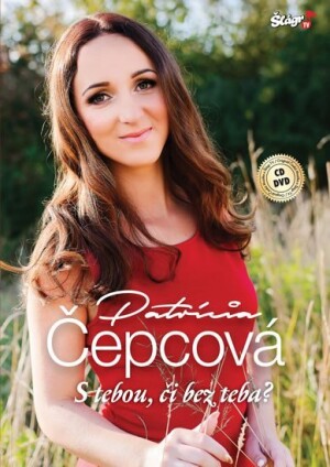 Product detail of Čepcová Patricia - S tebou či bez teba - CD + DVD