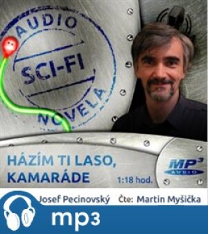 Product detail of Házím ti laso, kamaráde, mp3 - Josef Pecinovský