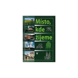 Product detail of Místo, kde žijeme - učebnice vlastivědy pro praktické ZŠ - Matušková
