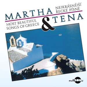 Product detail of Martha a Tena - Nejkrásnější řecké písně - CD - a Tena Martha