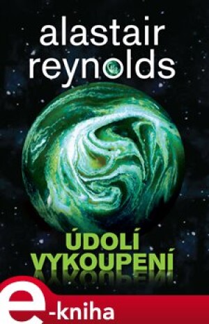 Product detail of Údolí vykoupení - Alastair Reynolds