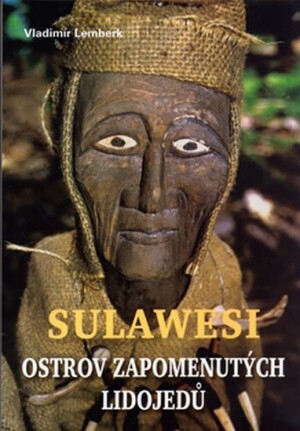 Product detail of Sulawesi - ostrov zapomenutých lidojedů - Vladimír Lemberk
