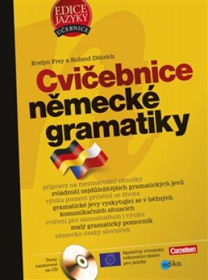 Product detail of Cvičebnice německé gramatiky. příprava na mezinárodní zkoušky - Evelyn Frey, Roland Dittrich