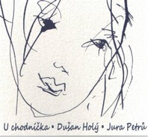 Product detail of U chodníčka - Dušan Holý, Jura Petrů