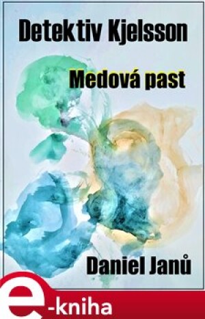 Product detail of Medová past - Daniel Janů