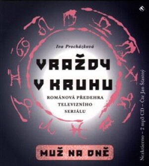 Product detail of Vraždy v kruhu / Muž na dně - Iva Procházková