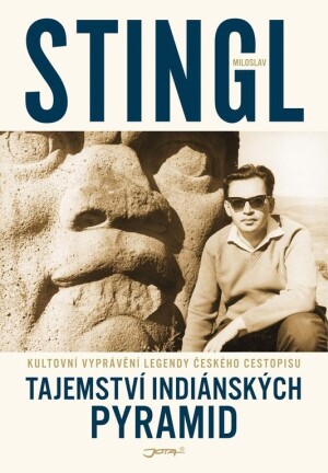 Product detail of Tajemství indiánských pyramid - Miloslav Stingl