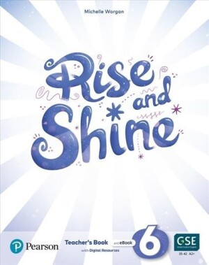 Product detail of Rise and Shine Level 6 Teacher´s Book with Online Access - Michelle Worgan