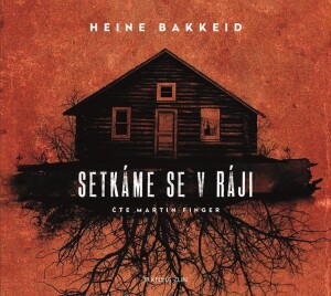 Product detail of Setkáme se v ráji - CD (Čte Martin Finger) - Heine Bakkeid