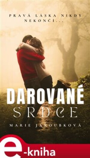 Product detail of Darované srdce - Marie Jakoubková