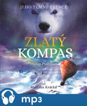 Product detail of Zlatý kompas - Jeho temné esence I., mp3 - Philip Pullman