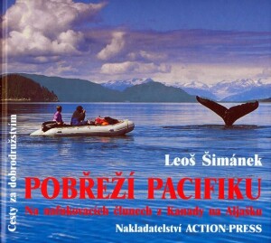 Product detail of Pobřeží Pacifiku-Na nafukovacích člunech z Kanady na Aljašku - Leoš Šimánek