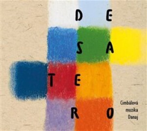 Product detail of Desatero - Cimbálová muzika Danaj