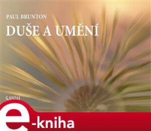 Product detail of Duše a umění - Paul Brunton