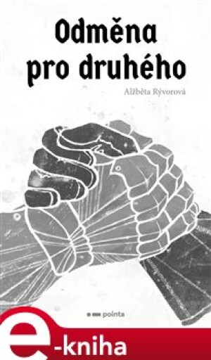 Product detail of Odměna pro druhého - Rývorová Alžběta
