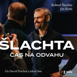 Product detail of Čas na odvahu - Jiří Roth, Robert Šlachta