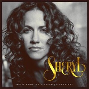 Product detail of Sheryl: Music From The Feature Documentary - Sheryl Crow