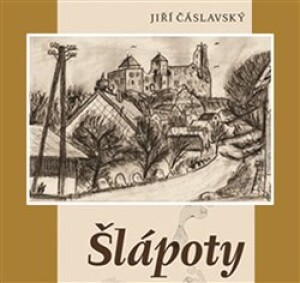 Product detail of Šlápoty - Jiří Čáslavský