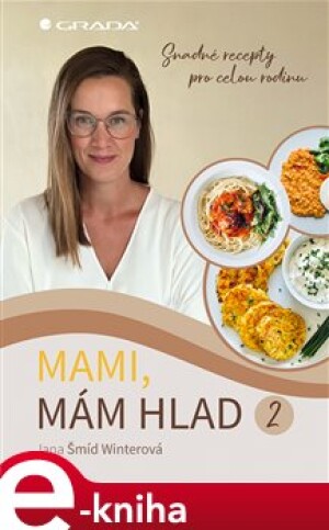 Product detail of Mami, mám hlad 2 - Jana Śmíd Winterová