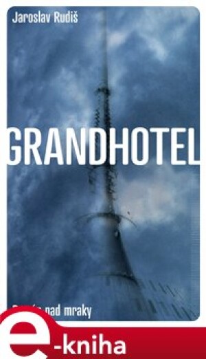 Product detail of Grandhotel - Jaroslav Rudiš
