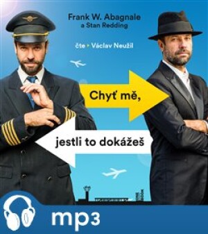 Product detail of Chyť mě, jestli to dokážeš, mp3 - Frank W. Abagnale