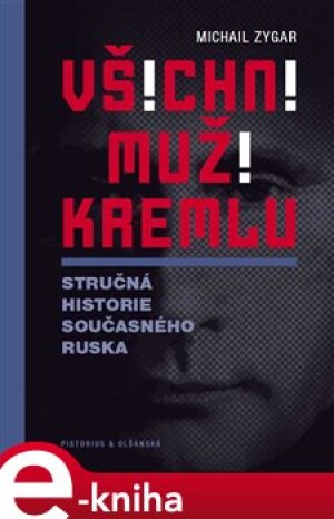 Product detail of Všichni muži Kremlu - Michail Zygar