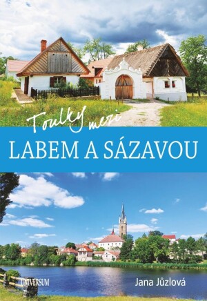 Product detail of Toulky mezi Labem a Sázavou - Jana Jůzlová