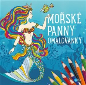 Product detail of Mořské panny - omalovánky - kolektiv