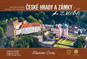 Product detail of České hrady a zámky z nebe 1. Západní Čechy, 1.  vydání - Radka Srněnská