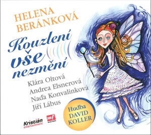 Product detail of Kouzlení vše nezmění, 1.  vydání - Helena Beránková